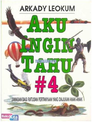 Cover Buku AKU INGIN TAHU 4