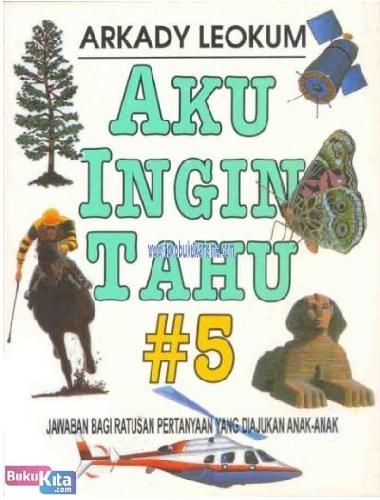 Cover Buku AKU INGIN TAHU 5