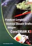 Panduan Lengkap Ilustrasi Desain Grafis dengan CorelDRAW X3