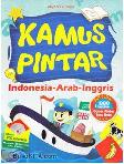 Cover Buku Kamus Pintar Indonesia-Arab-Inggris
