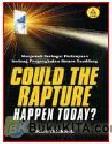 Cover COULD THE RAPTURE HAPPEN TODAY?