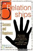 5 Relationships Success and Happiness