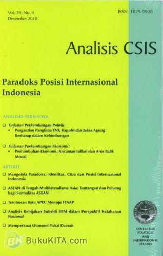 Cover Buku Analisis CSIS : Paradoks Posisi Internasional Indonesia Vol. 39 No. 4