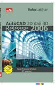 Cover Buku Buku Latihan AutoCAD 2D dan 3D Release 2006
