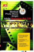 Cover Buku Membuat Photo-Movie Memakai Premiere Pro 2.0