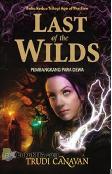 Last of The Wilds - Pembangkang Para Dewa (Buku Kedua Trilogi Age of The Five)