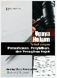 Cover Buku Upaya Hukum Terkait dengan Pemeriksaan, Penyidikan dan Penagihan Pajak