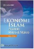 Cover Buku Ekonomi Islam : Analisis Mikro & Makro