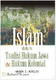Cover Buku Islam dalam Tradisi Hukum Jawa & Hukum Kolonial