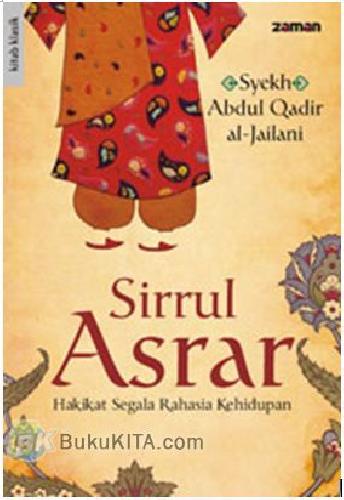 Cover Buku Sirrul Asrar : Hakikat Segala Rahasia Kehidupan