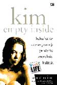 Kim : Empty Inside - Buku Harian Seorang Remaja Penderita Anoreksia-Bulimia