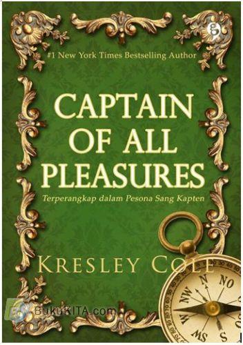 Cover Buku CAPTAIN OF ALL PLEASURES : Terperangkap Dalam Pesona Kapten