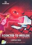 Cover Buku Addicted to Weblog