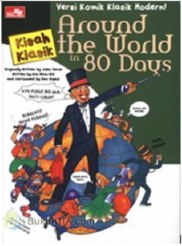 Cover Buku Classic Story : Around the World in 80 days