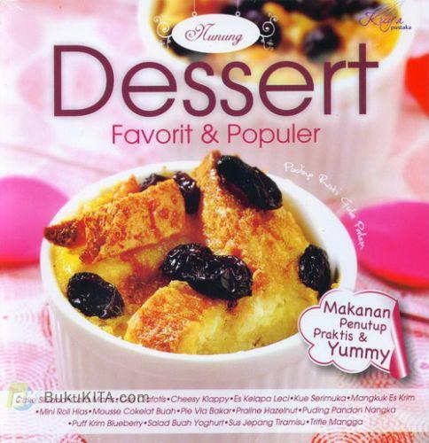 Cover Depan Buku Dessert Favorit & Populer (Makanan Penutup Praktis & Yummy) Food Lovers