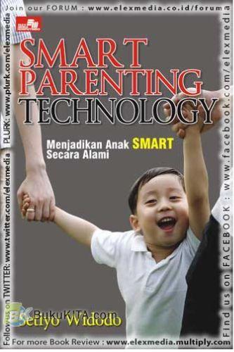 Cover Buku Smart Parenting Tecnology : Mencetak Anak Secara Smart