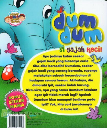 Cover Belakang Buku Dum Dum si Gajah Kecil - Dumdum, the Little Elephant
