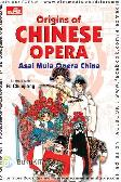 Origins Of Chinese Opera