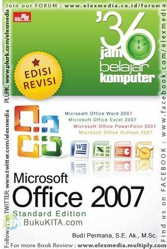 Cover Buku 36 JBK Microsoft Office 2007 Standard Edition - Edisi Revisi