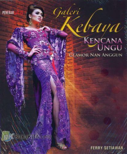 Cover Buku Galeri Kebaya Kencana Ungu Glamor nan Anggun