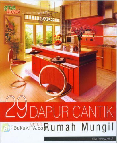 Cover Buku 29 Dapur Cantik untuk Rumah Mungil
