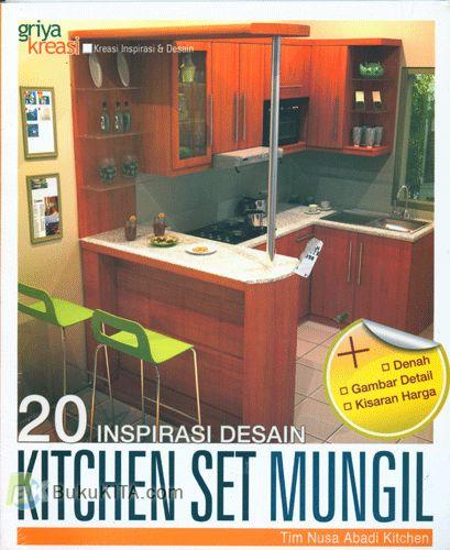 Cover Buku 20 Inspirasi Desain Kitchen Set Mungil