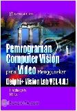 Cover Buku Pemrograman Computer Vision Pada Video Menggunakan Delphi + Vision Lab VCL 4.0.1