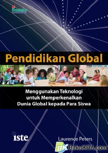 Cover Buku Pendidikan Global: Menggunakan Teknologi untuk Memperkenalkan Dunia Global