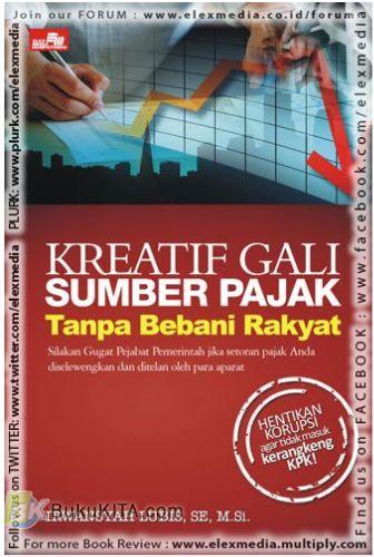 Cover Buku Kreatif Gali Sumber Pajak tanpa Bebani Rakyat