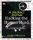 A Hacker`s Journal : Hacking the Human Mind