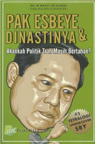 Cover Buku Pak Esbeye & Dinastinya