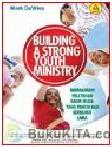 Cover Buku BUILDING A STRONG YOUTH MINISTRY