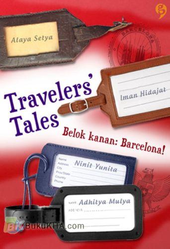 Cover Buku Travelers Tales (Ed Revisi) : Belok Kanan: Barcelona!