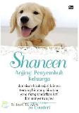 Shaneen : Anjing Penyembuh Keluarga