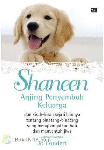 Cover Buku Shaneen : Anjing Penyembuh Keluarga