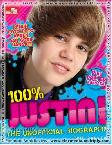 100% Justin Bieber The Unofficial Biography