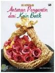 Cover Buku 33 Kreasi Antaran Pengantin dari Kain Batik