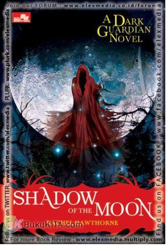 Cover Buku Dark Guardian - Shadow of the Moon