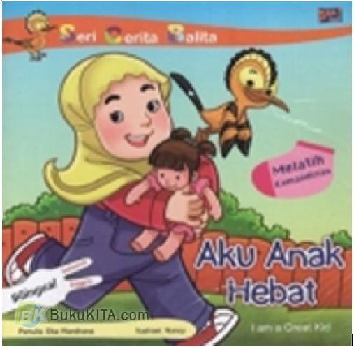 Cover Buku Aku Anak Hebat - I Am A Great Kid