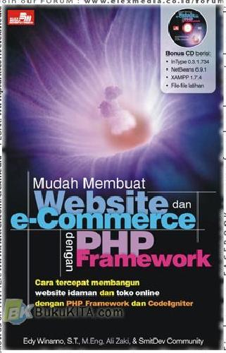 Cover Buku Mudah Membuat Website dan e-Commerce dengan PHP Framework