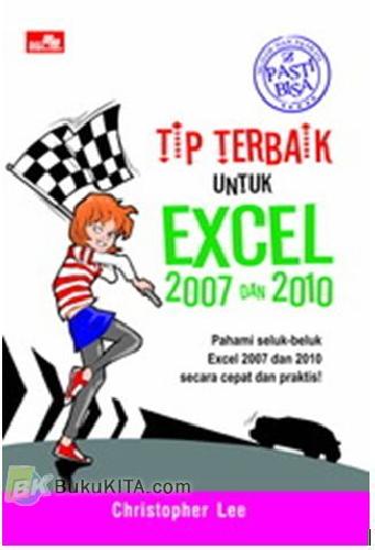 Cover Buku Tip Terbaik untuk Excel 2007 dan 2010 - Pasti Bisa