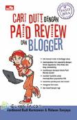 Cari Duit dengan Paid Review dan Blogger - Pasti Bisa