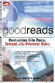 Goodreads Komunitas Gila Baca, Tempat Jitu Promosi Buku