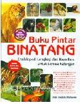 Cover Buku BUKU PINTAR BINATANG : Ensiklopedi Lengkap dan Kaya Ilmu untuk Semua Kalangan