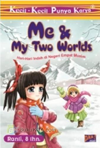 Cover Buku Kkpk : Me & My Two Worlds