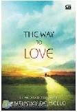 Cover Buku The Way to Love : 31 Meditasi Terakhir