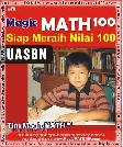 MagicMATH100 : Siap Meraih Nilai 100 UASBN