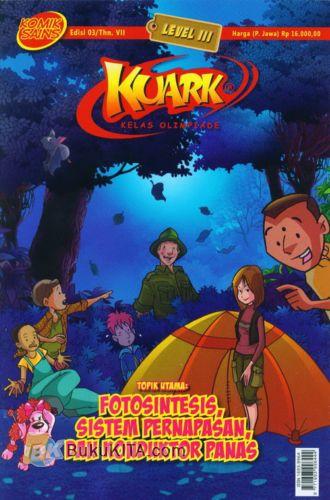Cover Buku Komik Sains Kuark Level III Tahun ke-VII edisi 03 : Fotosintesis, Sistem Pernapasan, dan Konduktor Panas