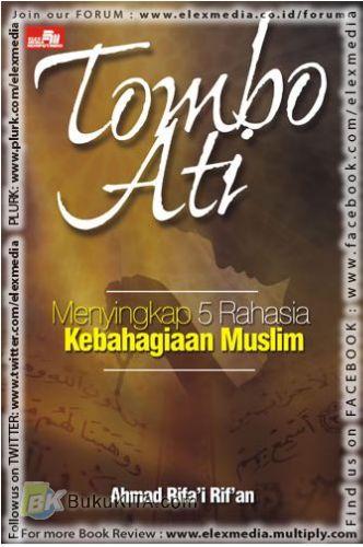 Cover Buku Tombo Ati - Menyingkap 5 Rahasia Kebahagiaan Muslim