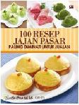 Cover Buku 100 Resep Jajan Pasar Paling Diminati untuk Jualan